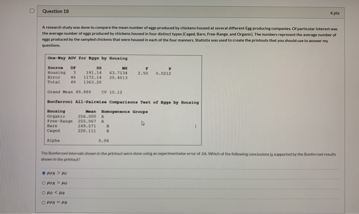 Solved Question 18 4 pts A research study was done to | Chegg.com