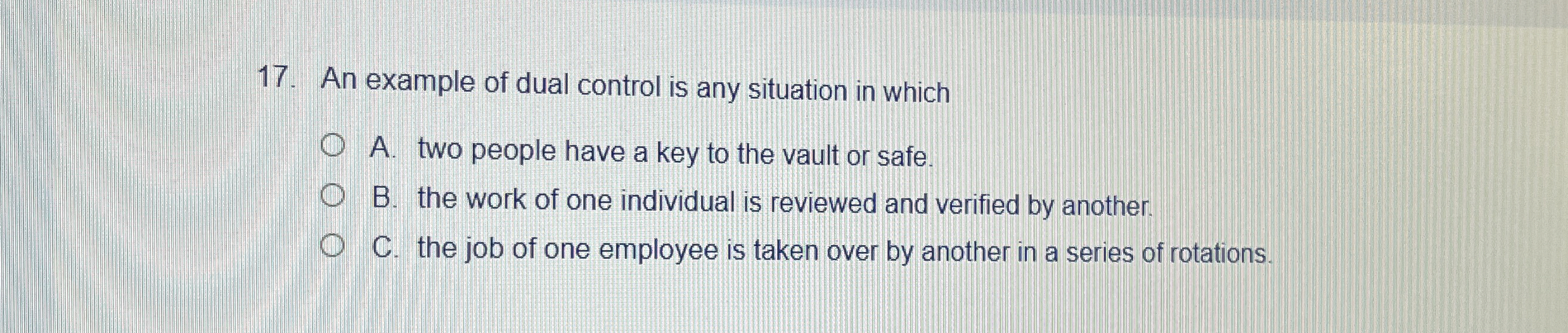 Solved An example of dual control is any situation in | Chegg.com