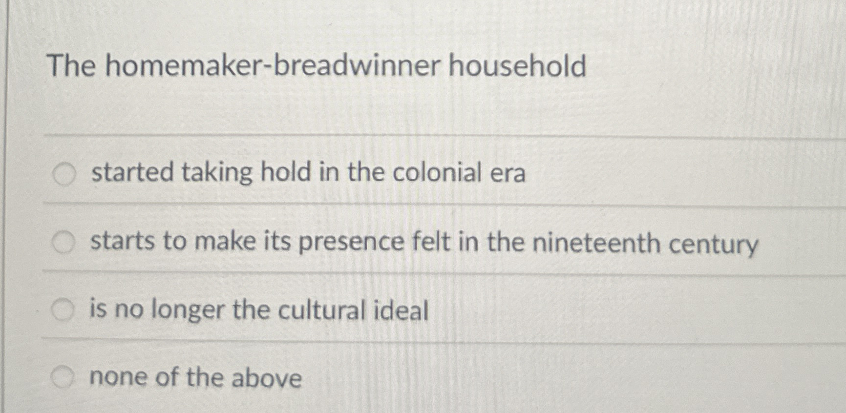Solved The homemakerbreadwinner householdstarted taking