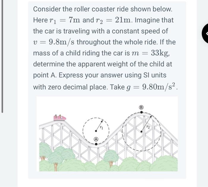 Solved Consider The Roller Coaster Ride Shown Below. Here | Chegg.com