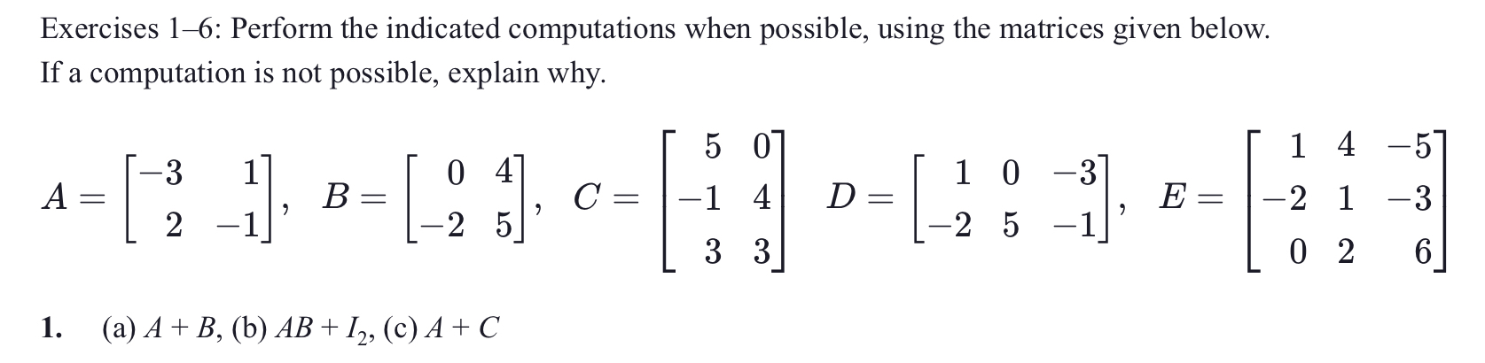 Solved Perform the indicated computations when possible, | Chegg.com