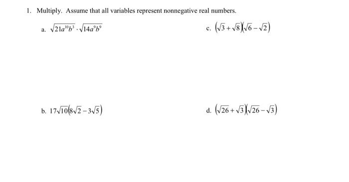Solved 1. Multiply. Assume that all variables represent | Chegg.com