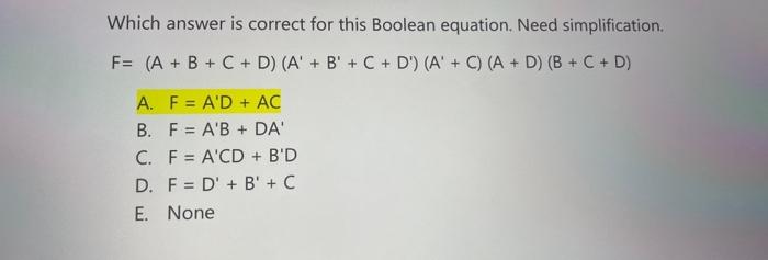 Solved Which Answer Is Correct For This Boolean Equation. | Chegg.com