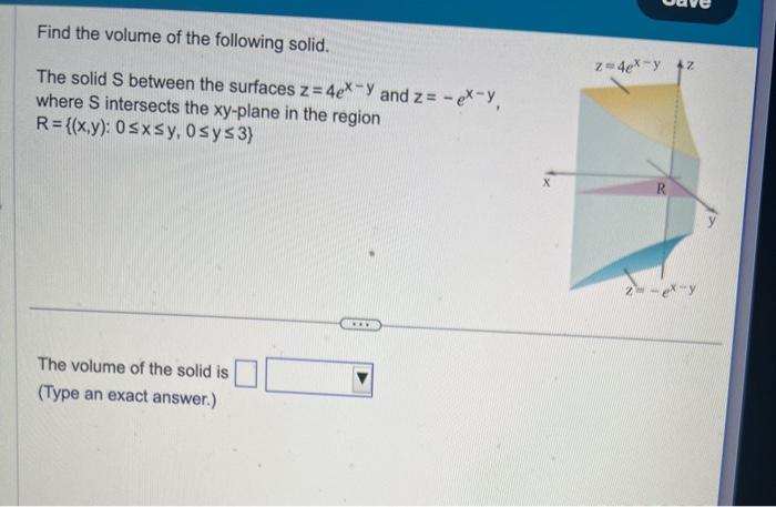 Solved Find The Volume Of The Following Solid. The Solid S | Chegg.com