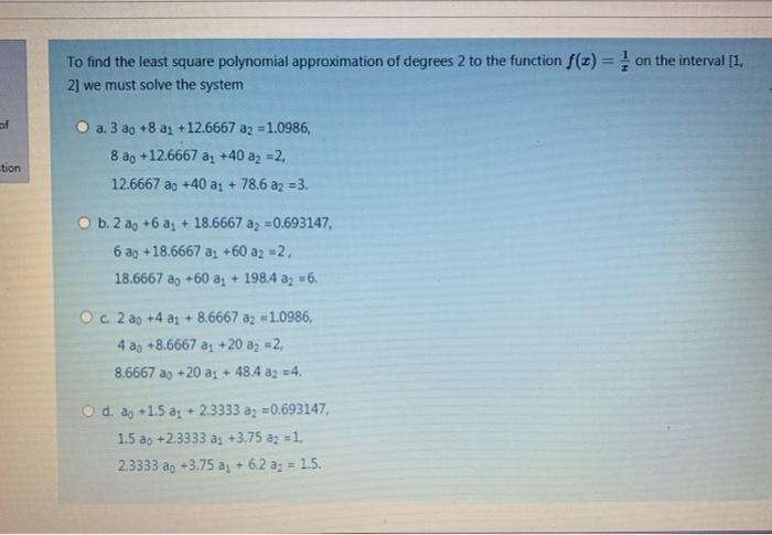 Solved To find the least square polynomial approximation of | Chegg.com
