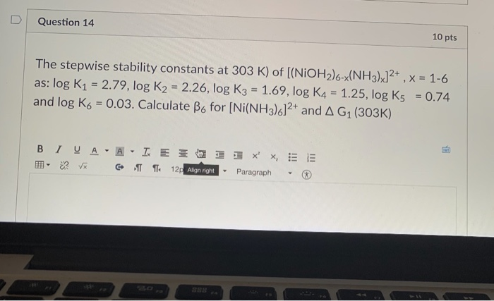 Question 14 10 Pts The Stepwise Stability Constants Chegg Com