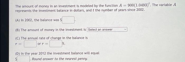 Solved The amount of money in an investment is modeled by | Chegg.com