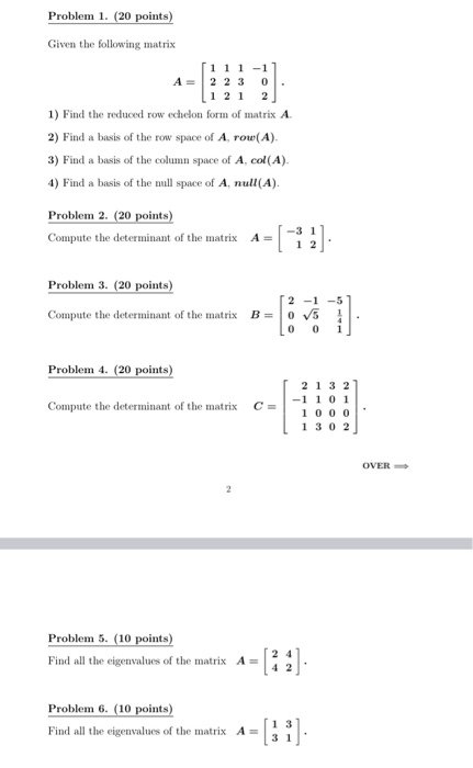 Solved Problem 1. (20 points) Given the following matrix | Chegg.com