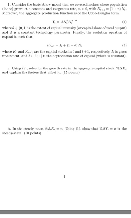 Solved 1. Consider the basic Solow model that we covered in | Chegg.com