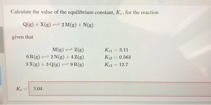 Solved Calculate The Value Of The Equilibrium Constant K Chegg Com