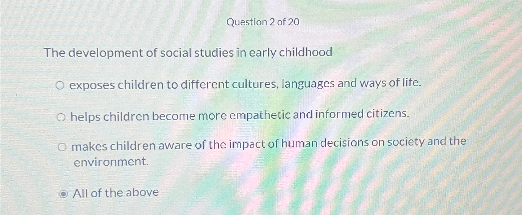 Solved Question 2 ﻿of 20The development of social studies in