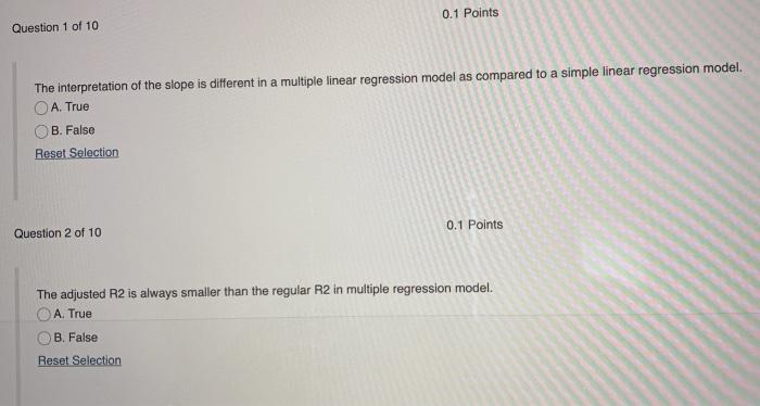 Solved 0.1 Points Question 1 of 10 The interpretation of the | Chegg.com