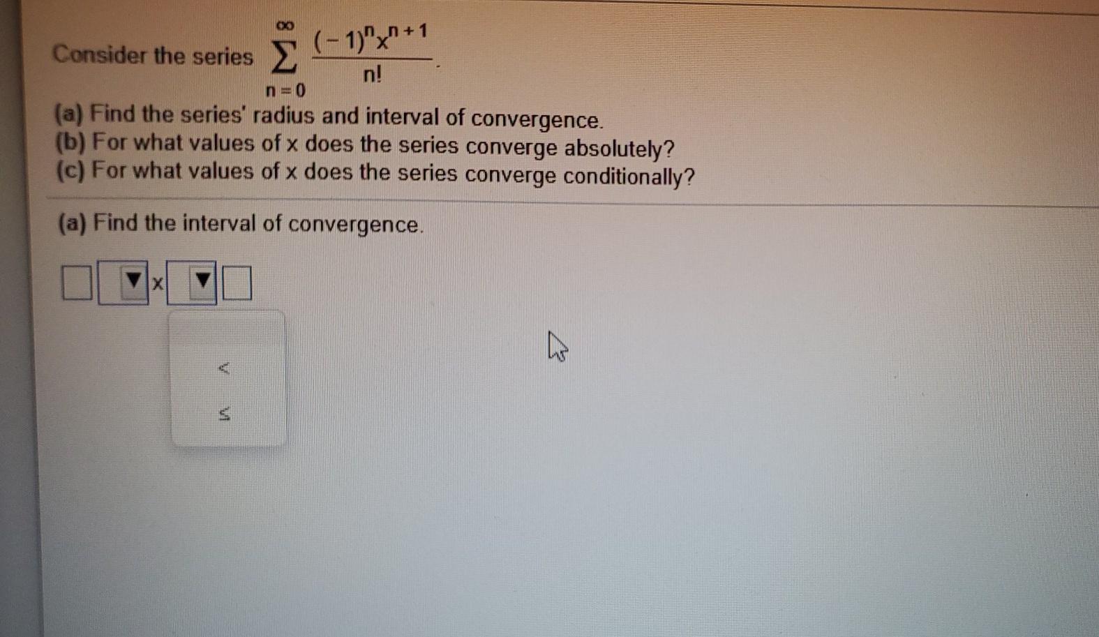 Solved Consider The Series E 1 X 1 N N 0 A Find Chegg Com