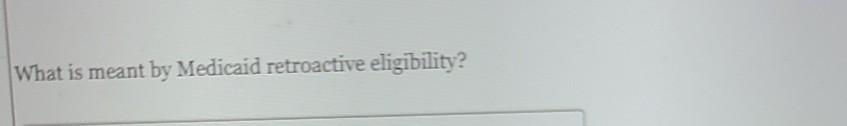 Solved Explain Eligibility Guidelines For A Medically Needy Chegg