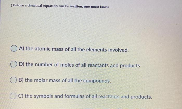 solved-before-a-chemical-equation-can-be-written-one-must-chegg