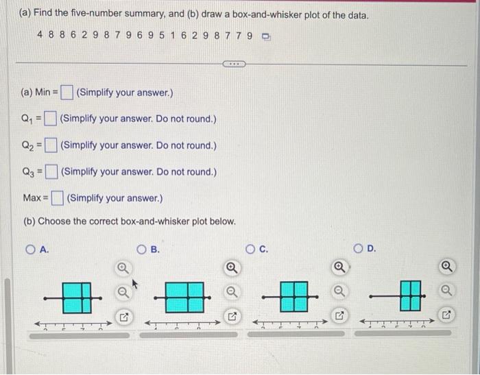 Solved (a) Find the five-number summary, and (b) draw a | Chegg.com