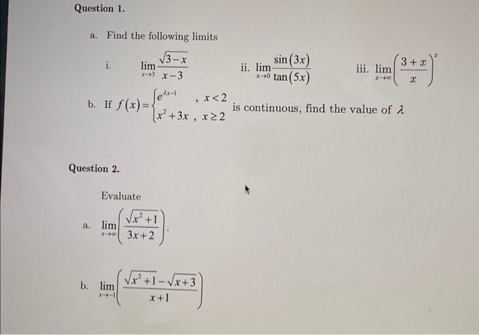 Solved A Find The Following Limits I Limx→3x−33−x Ii