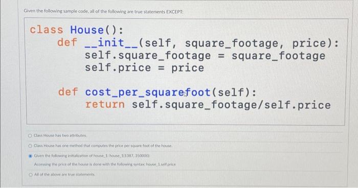 Solved class House(): def _-_init__(self, square_footage, | Chegg.com