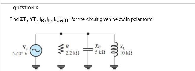 Solved 1. Determine The Following: (all Values In Polar | Chegg.com