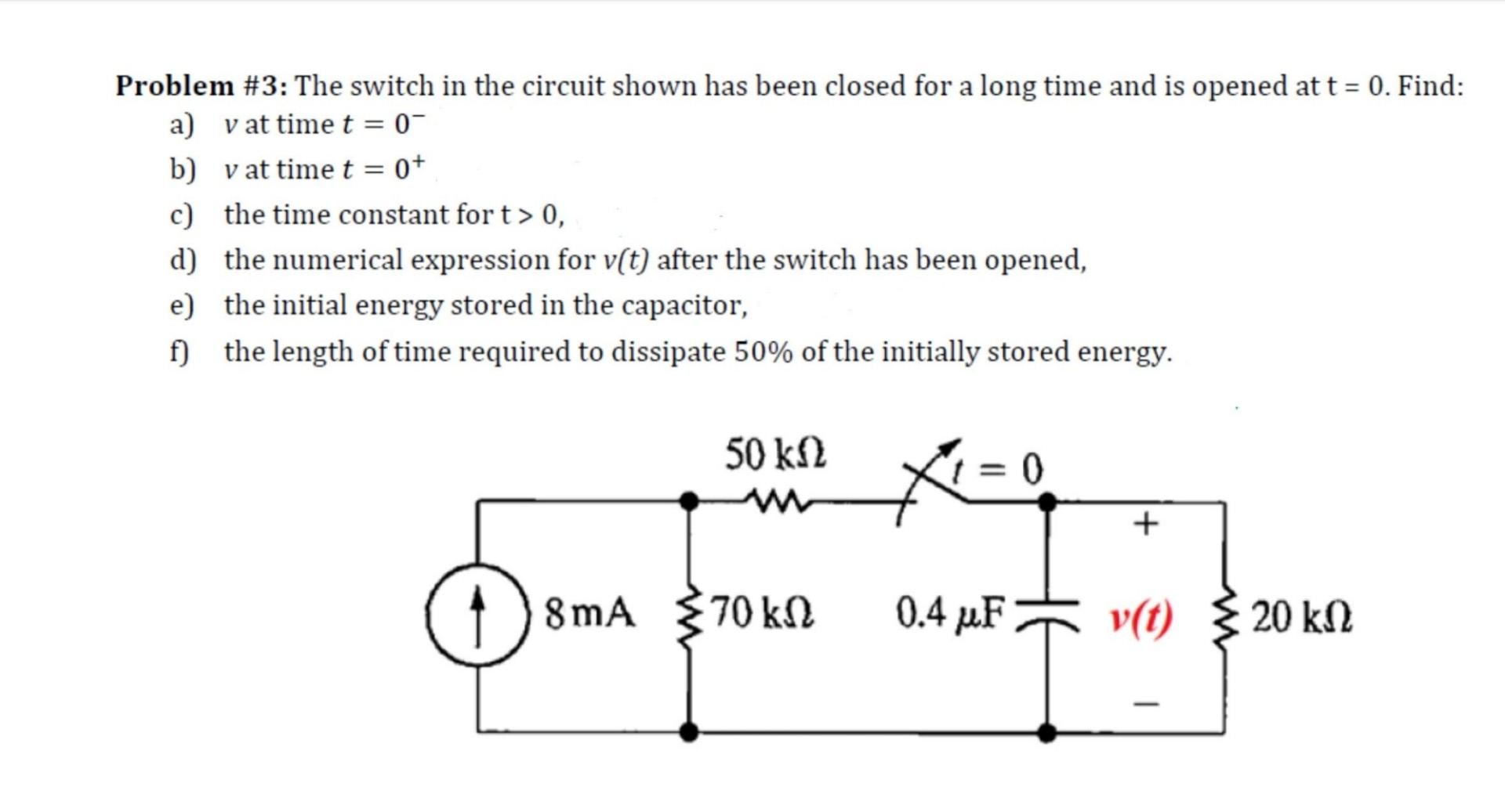 Solved Problem #3: The switch in the circuit shown has been | Chegg.com