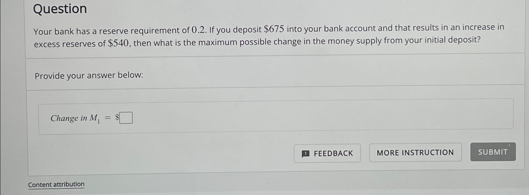 Solved QuestionYour bank has a reserve requirement of 0.2 . | Chegg.com