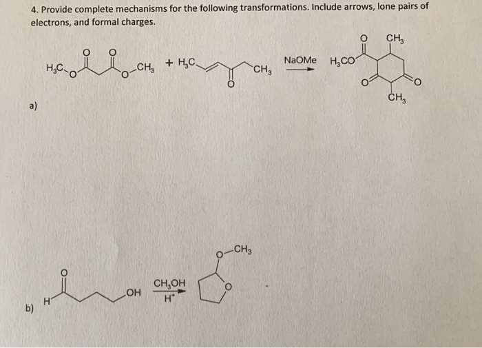 Solved 4. Provide complete mechanisms for the following | Chegg.com