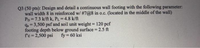 Solved Q3 (50 pts): Design and detail a continuous wall | Chegg.com