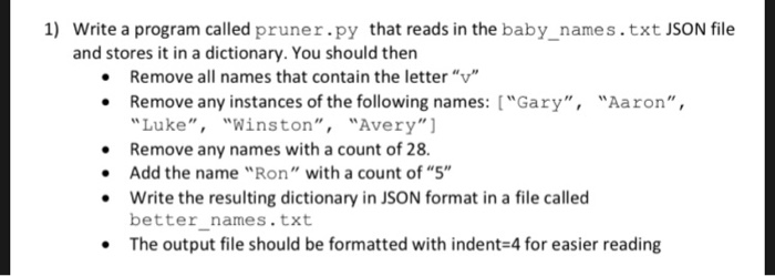 Solved code is python 3 Write a program called pruner.py | Chegg.com