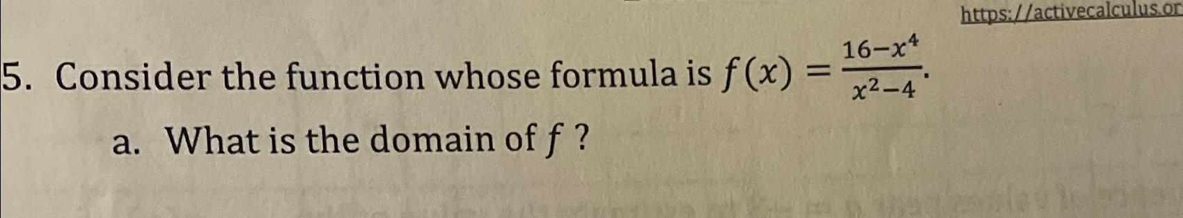 Solved Consider the function whose formula is | Chegg.com