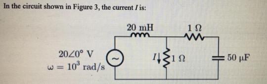 Solved In the circuit shown in Figure 3, the current / is: | Chegg.com