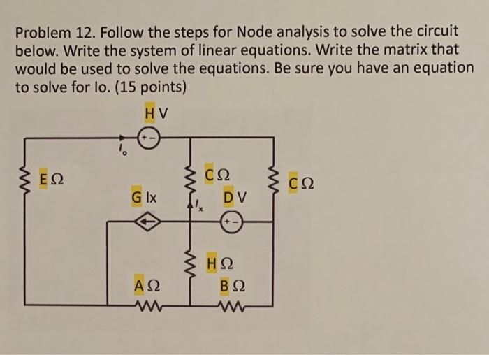 Solved Problem 12. Follow the steps for Node analysis to | Chegg.com