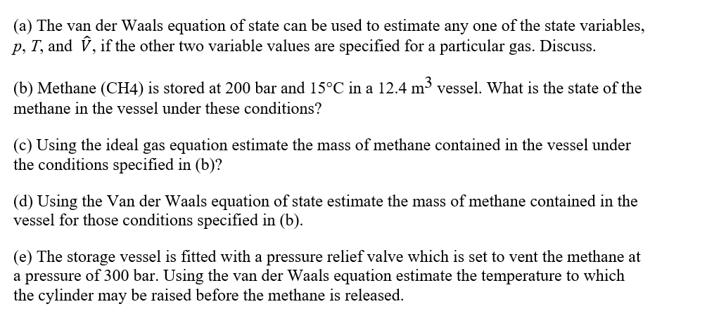 Solved (a) ﻿The van der Waals equation of state can be used | Chegg.com