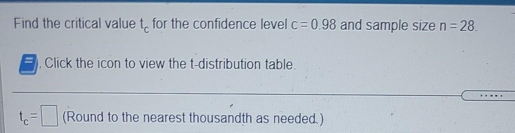 Solved Find the critical value to for the confidence level | Chegg.com