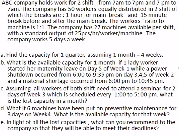 ABC company holds work for 2 shift - from 7am to 7pm | Chegg.com