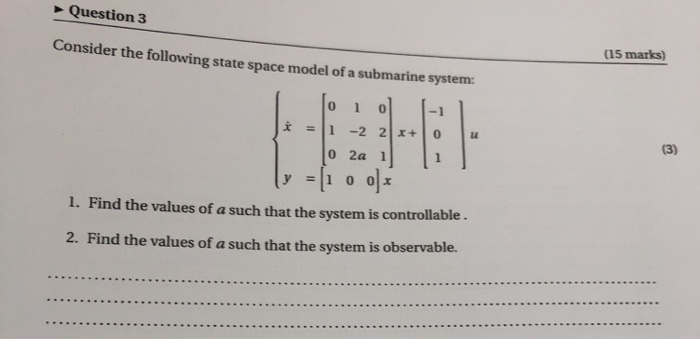 Solved Question 3 Consider the following state space model | Chegg.com