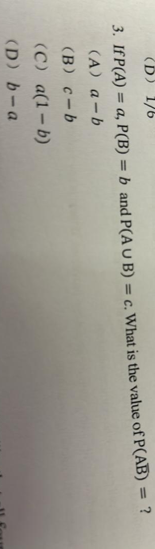 Solved If P(A)=a,P(B)=b ﻿and P(A∪B)=c. ﻿What Is The Value Of | Chegg.com