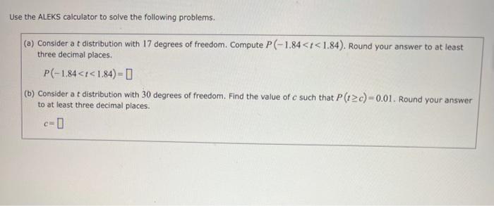 Solved Use the ALEKS calculator to solve the following | Chegg.com