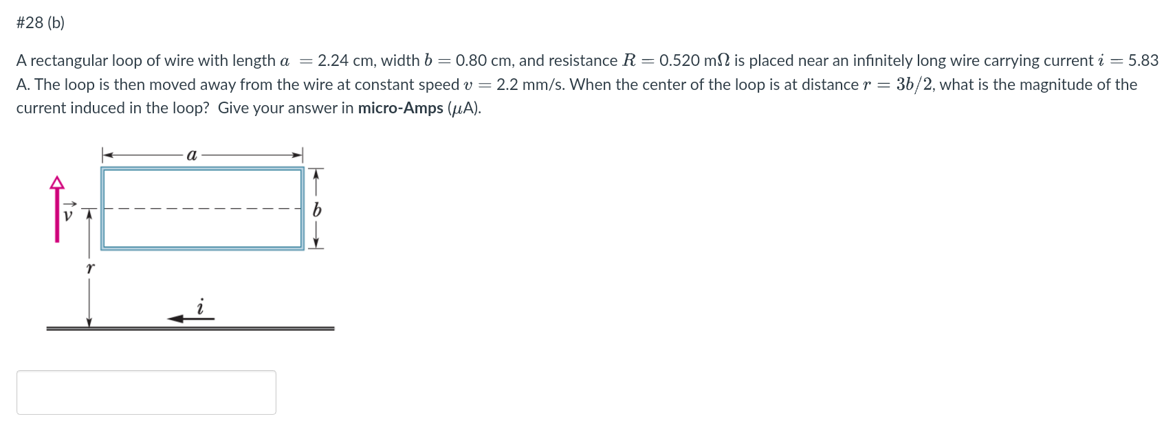 Solved #28 (b) A Rectangular Loop Of Wire With Length A = | Chegg.com