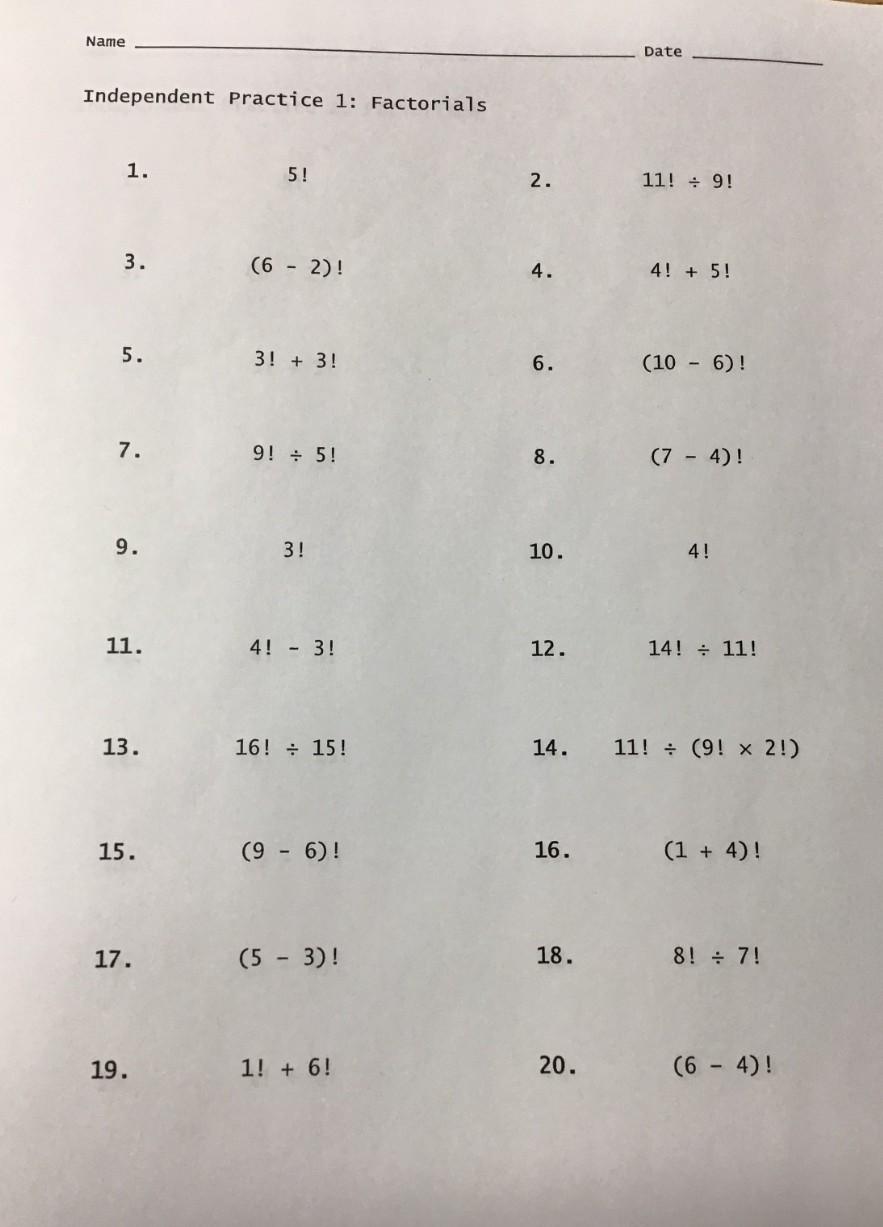 Solved Name Date Independent Practice 1: Factorials 1. 5! | Chegg.com