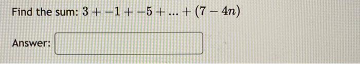 \( 3+-1+-5+\ldots+(7-4 n) \)