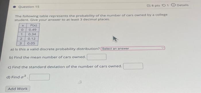 Solved The following table represents the probability of the | Chegg.com