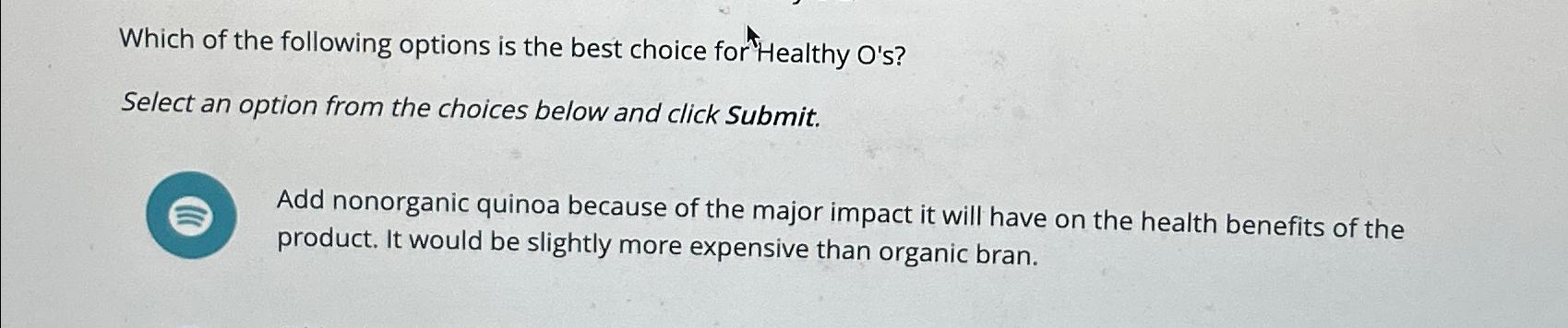 Solved Which of the following options is the best choice for | Chegg.com