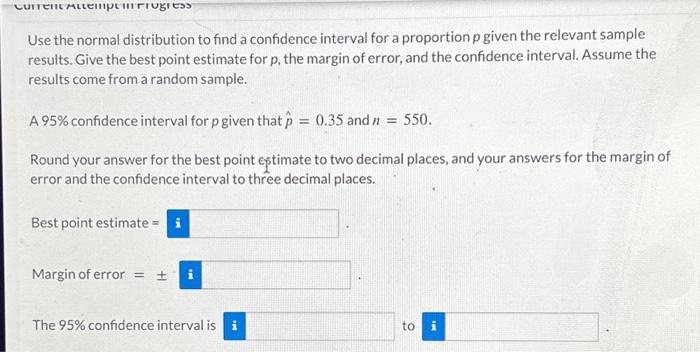 Solved Use the normal distribution to find a confidence | Chegg.com