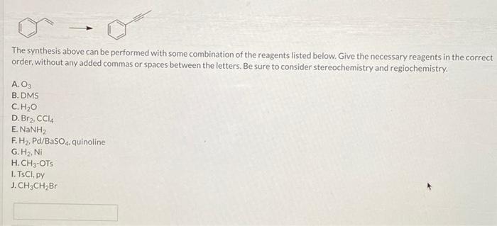 Solved The synthesis above can be performed with some | Chegg.com