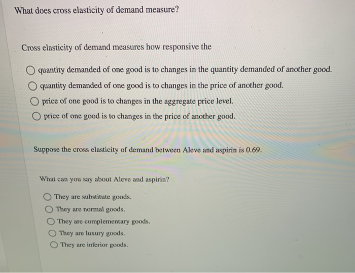 solved-what-does-cross-elasticity-of-demand-measure-cross-chegg