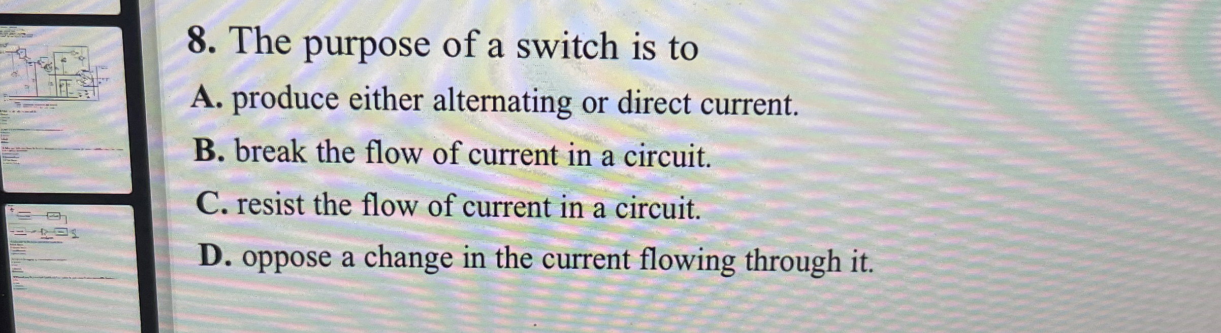 Solved The purpose of a switch is toA. ﻿produce either