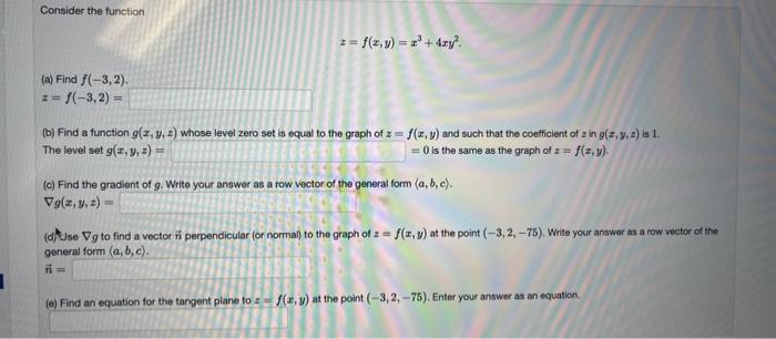 Solved Consider The Function Z=f(x,y)=x3+4xy2 (a) Find | Chegg.com