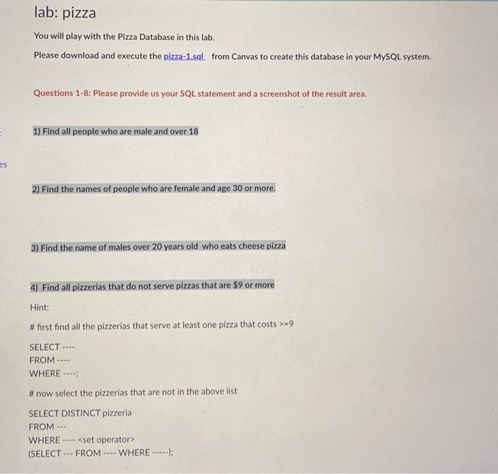 Solved lab: pizza You will play with the Pizza Database in | Chegg.com