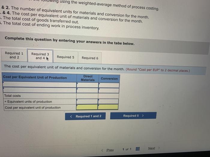 Solved He: 1-Test Company uses the weighted average method | Chegg.com