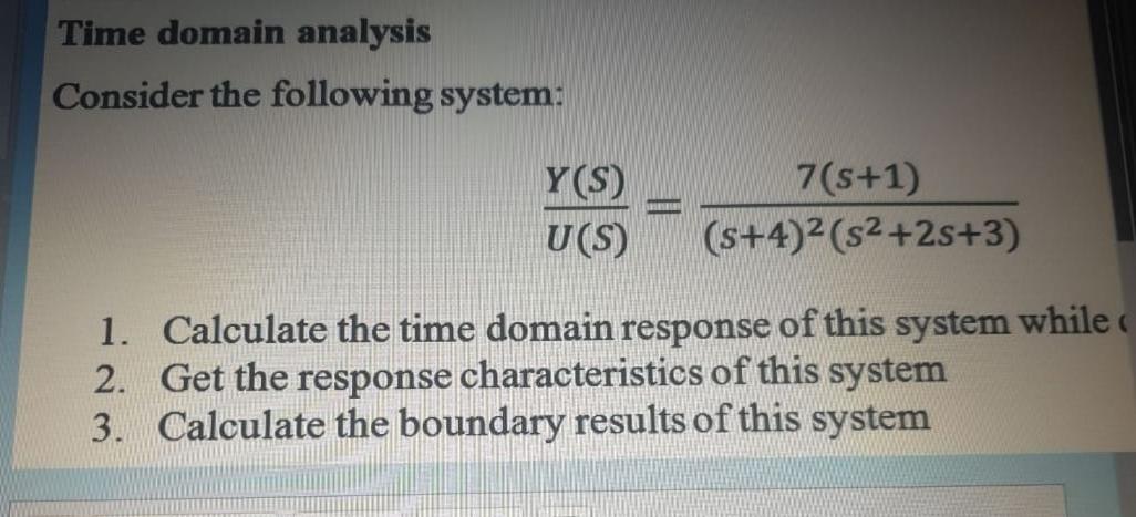 Solved Time domain analysis Consider the following system: | Chegg.com